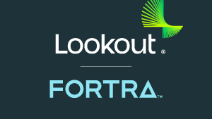 Fortra and Lookout Form Strategic Integration Partnership